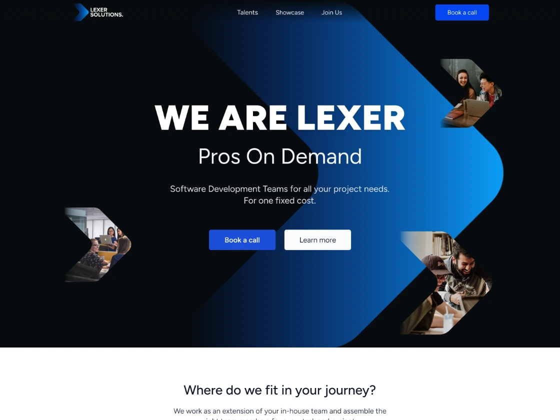 The Lexer home page: a dark hero reading We Are Lexer, Pros On Demand, with book a call and learn more buttons, above the opening of a section headed Where do we fit in your journey